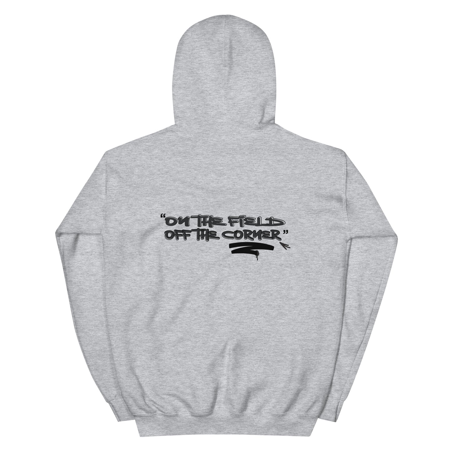 On The Field Off The Corner Hoodie