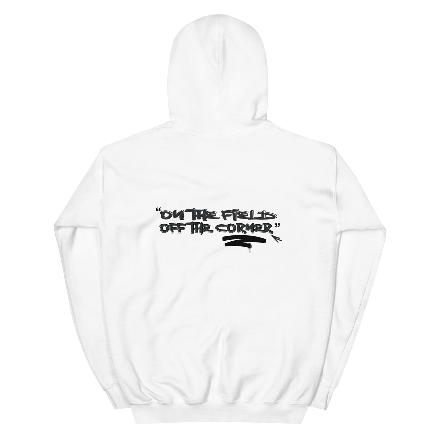 On The Field Off The Corner Hoodie